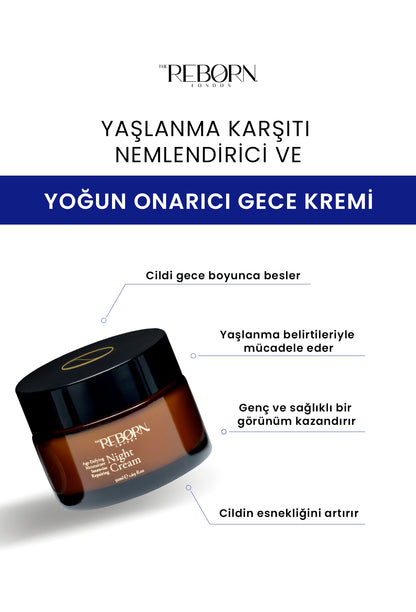 Gece Kremi Yaşlanma Karşıtı Nemlendirici ve Yoğun Onarıcı
